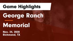 George Ranch  vs Memorial  Game Highlights - Nov. 24, 2020