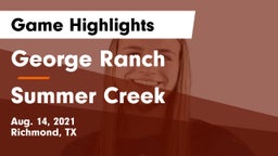 George Ranch  vs Summer Creek  Game Highlights - Aug. 14, 2021