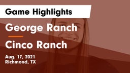 George Ranch  vs Cinco Ranch  Game Highlights - Aug. 17, 2021