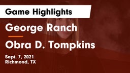 George Ranch  vs Obra D. Tompkins  Game Highlights - Sept. 7, 2021