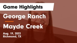 George Ranch  vs Mayde Creek  Game Highlights - Aug. 19, 2022