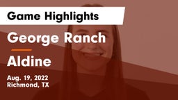 George Ranch  vs Aldine  Game Highlights - Aug. 19, 2022