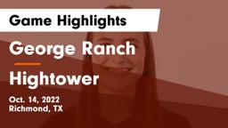 George Ranch  vs Hightower  Game Highlights - Oct. 14, 2022