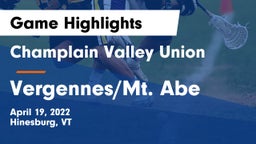 Champlain Valley Union  vs Vergennes/Mt. Abe Game Highlights - April 19, 2022