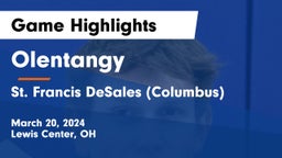 Olentangy  vs St. Francis DeSales  (Columbus) Game Highlights - March 20, 2024