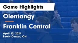 Olentangy  vs Franklin Central  Game Highlights - April 13, 2024