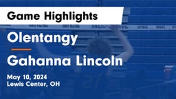 Olentangy  vs Gahanna Lincoln  Game Highlights - May 10, 2024