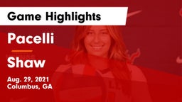 Pacelli  vs Shaw  Game Highlights - Aug. 29, 2021