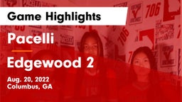 Pacelli  vs Edgewood 2 Game Highlights - Aug. 20, 2022