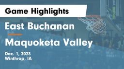 East Buchanan  vs Maquoketa Valley  Game Highlights - Dec. 1, 2023
