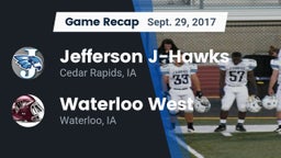 Recap: Jefferson  J-Hawks vs. Waterloo West  2017