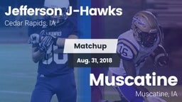 Matchup: Jefferson High vs. Muscatine  2018