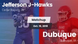 Matchup: Jefferson High vs. Dubuque  2018