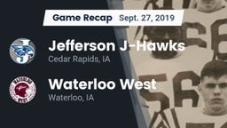 Recap: Jefferson  J-Hawks vs. Waterloo West  2019