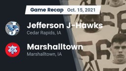 Recap: Jefferson  J-Hawks vs. Marshalltown  2021