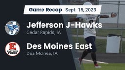 Recap: Jefferson  J-Hawks vs. Des Moines East  2023