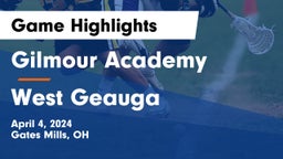 Gilmour Academy  vs West Geauga  Game Highlights - April 4, 2024