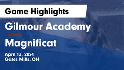 Gilmour Academy  vs Magnificat  Game Highlights - April 13, 2024