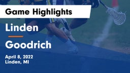 Linden  vs Goodrich  Game Highlights - April 8, 2022