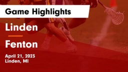 Linden  vs Fenton  Game Highlights - April 21, 2023
