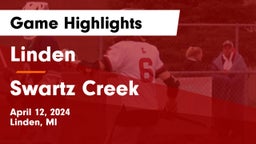 Linden  vs Swartz Creek  Game Highlights - April 12, 2024