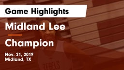 Midland Lee  vs Champion  Game Highlights - Nov. 21, 2019