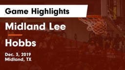 Midland Lee  vs Hobbs  Game Highlights - Dec. 3, 2019