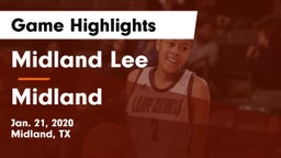 Midland Lee  vs Midland  Game Highlights - Jan. 21, 2020