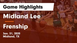 Midland Lee  vs Frenship  Game Highlights - Jan. 31, 2020