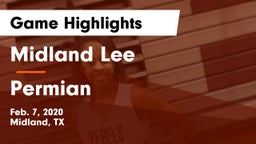 Midland Lee  vs Permian  Game Highlights - Feb. 7, 2020