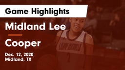 Midland Lee  vs Cooper  Game Highlights - Dec. 12, 2020