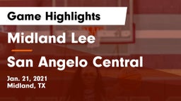 Midland Lee  vs San Angelo Central  Game Highlights - Jan. 21, 2021