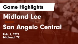 Midland Lee  vs San Angelo Central  Game Highlights - Feb. 2, 2021