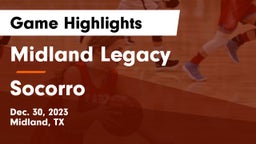 Midland Legacy  vs Socorro  Game Highlights - Dec. 30, 2023