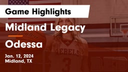 Midland Legacy  vs Odessa  Game Highlights - Jan. 12, 2024