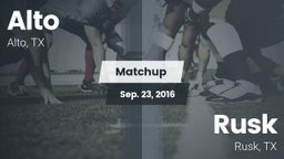 Matchup: Alto  vs. Rusk  2016