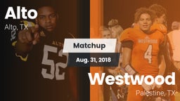 Matchup: Alto  vs. Westwood  2018