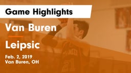 Van Buren  vs Leipsic  Game Highlights - Feb. 2, 2019