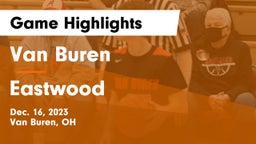 Van Buren  vs Eastwood  Game Highlights - Dec. 16, 2023