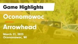 Oconomowoc  vs Arrowhead  Game Highlights - March 21, 2023