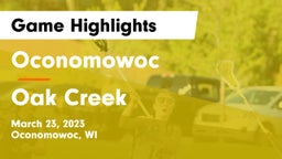 Oconomowoc  vs Oak Creek  Game Highlights - March 23, 2023