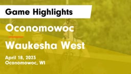Oconomowoc  vs Waukesha West  Game Highlights - April 18, 2023