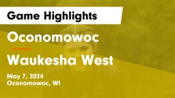 Oconomowoc  vs Waukesha West  Game Highlights - May 7, 2024