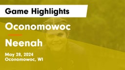 Oconomowoc  vs Neenah  Game Highlights - May 28, 2024