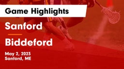Sanford  vs Biddeford  Game Highlights - May 2, 2023
