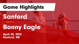 Sanford  vs Bonny Eagle  Game Highlights - April 20, 2024