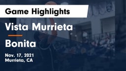 Vista Murrieta  vs Bonita  Game Highlights - Nov. 17, 2021