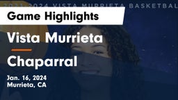 Vista Murrieta  vs Chaparral  Game Highlights - Jan. 16, 2024