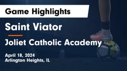 Saint Viator  vs Joliet Catholic Academy  Game Highlights - April 18, 2024