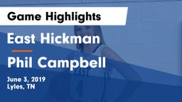East Hickman  vs Phil Campbell Game Highlights - June 3, 2019